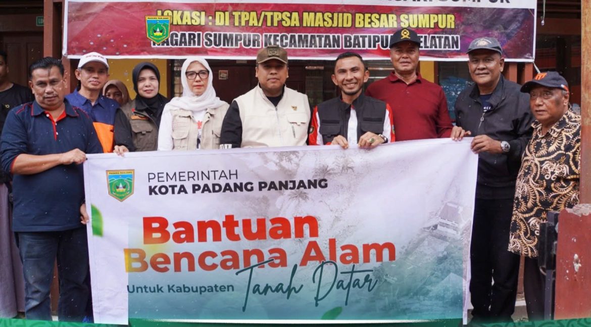 Wali Kota Padang Panjang Salurkan Bantuan 1,8 Ton Beras Dan Logistik Ke Posko Bencana Malalo