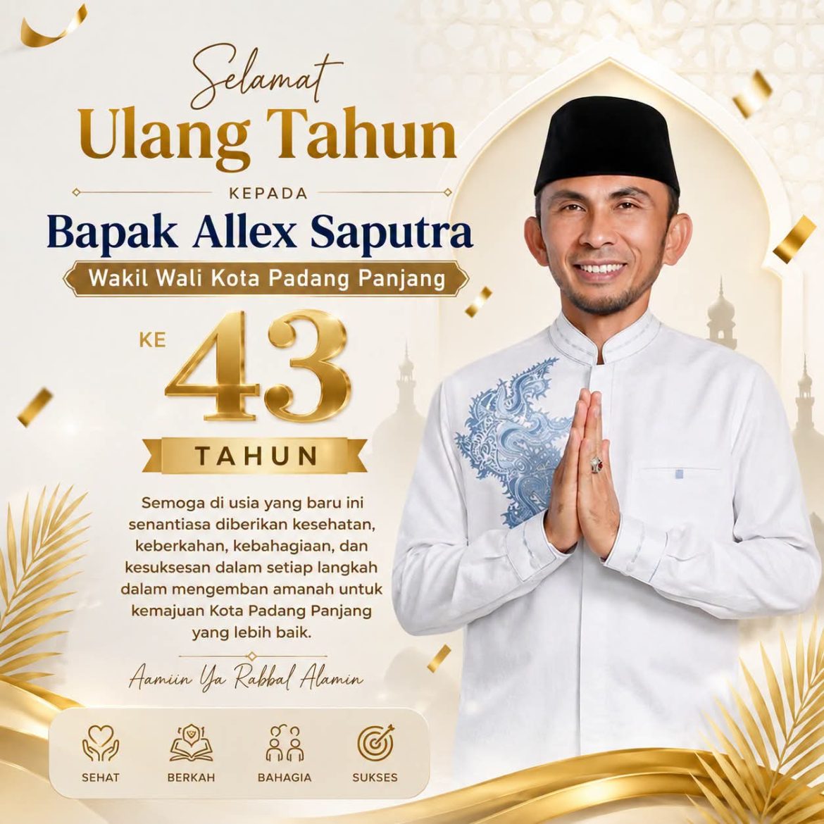 Selamat HUT Bapak Wakil Wali kota Padang Panjang Allex Saputra